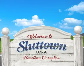 Sluttown USA: Hometown Corruption