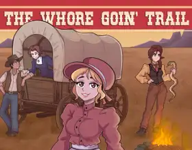 The Whore Goin' Trail